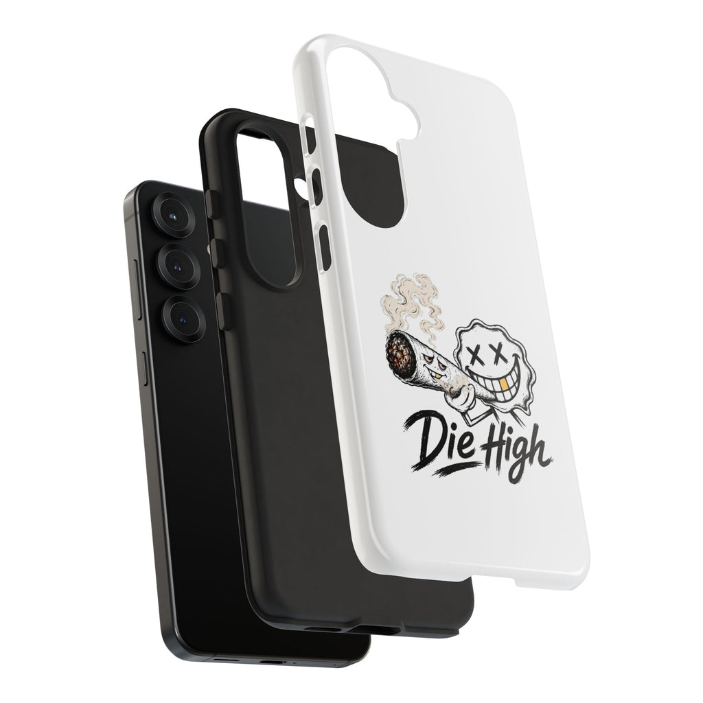 Phone Case — "Die High" Smiling Joint Graphic