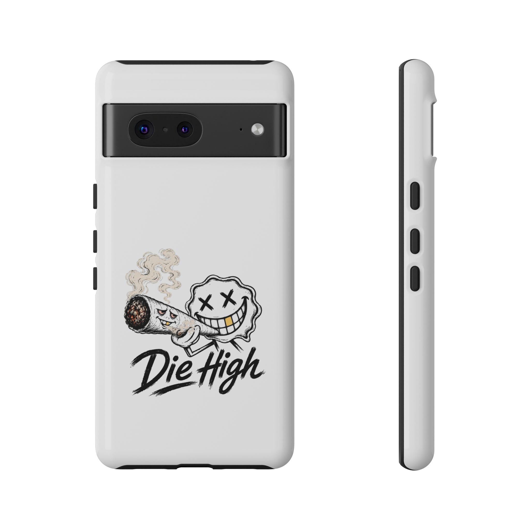 Phone Case — "Die High" Smiling Joint Graphic