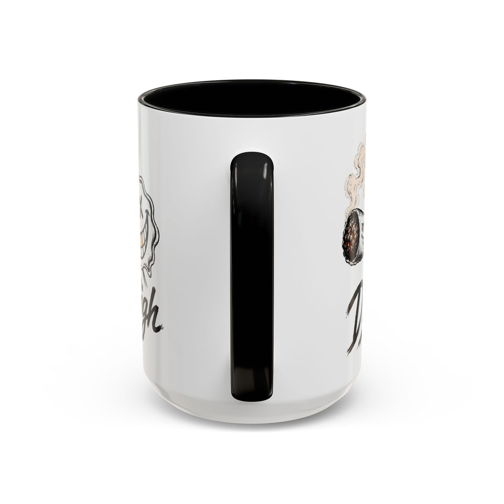 Die High Coffee Mug — Low Life, High Mind — DieHigh.Co (11/15oz)