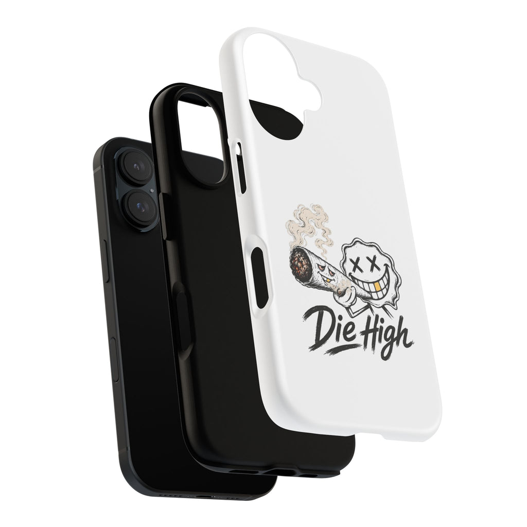 Phone Case — "Die High" Smiling Joint Graphic
