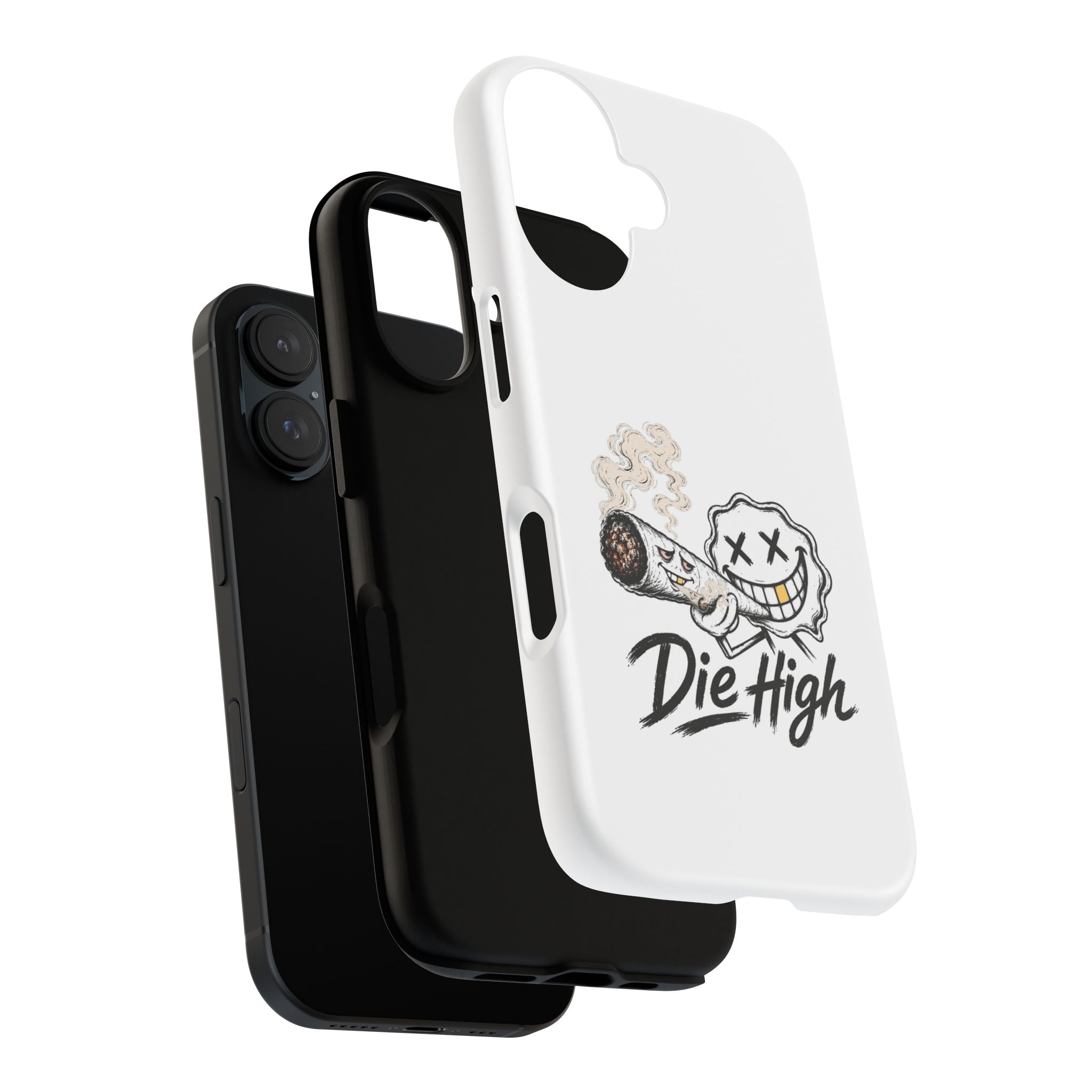 Phone Case — "Die High" Smiling Joint Graphic
