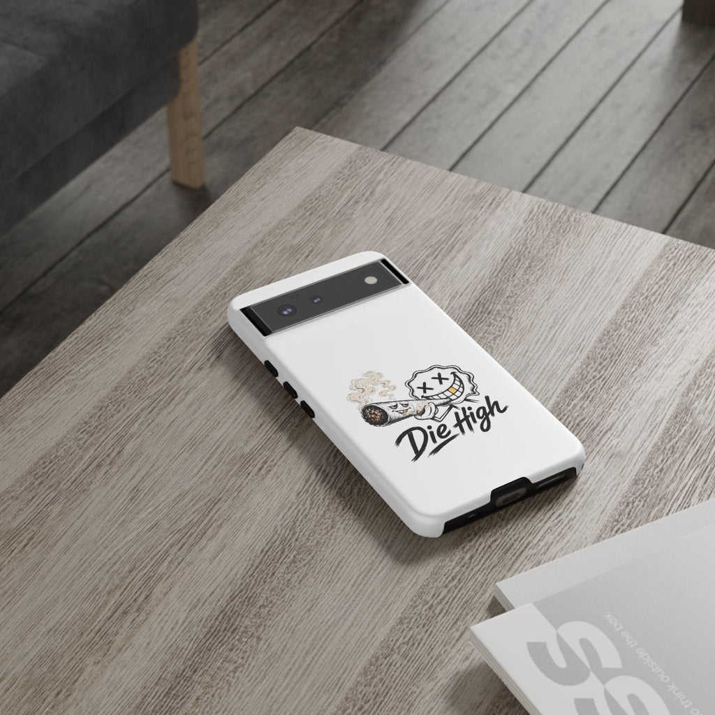 Phone Case — "Die High" Smiling Joint Graphic