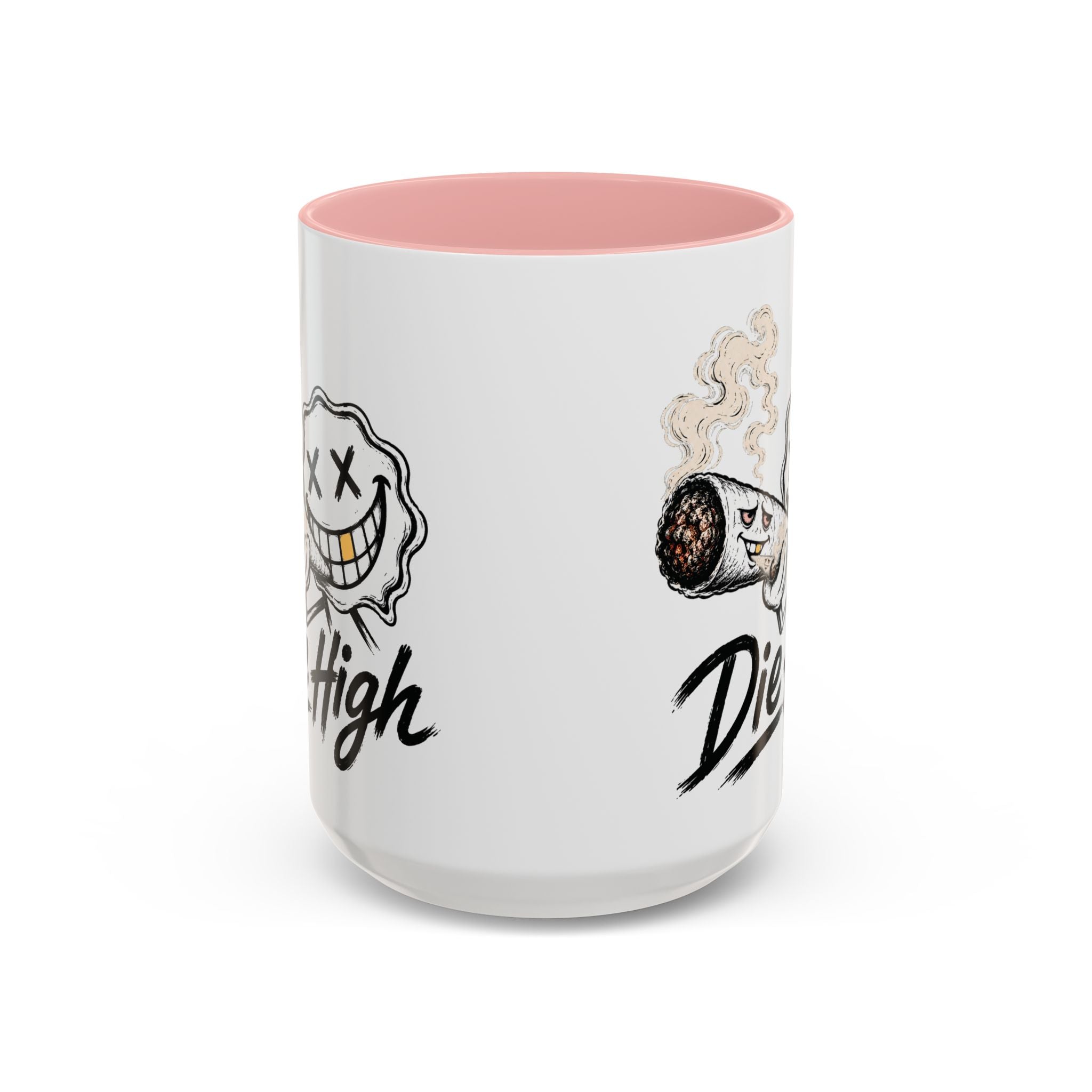 Die High Coffee Mug — Low Life, High Mind — DieHigh.Co (11/15oz)