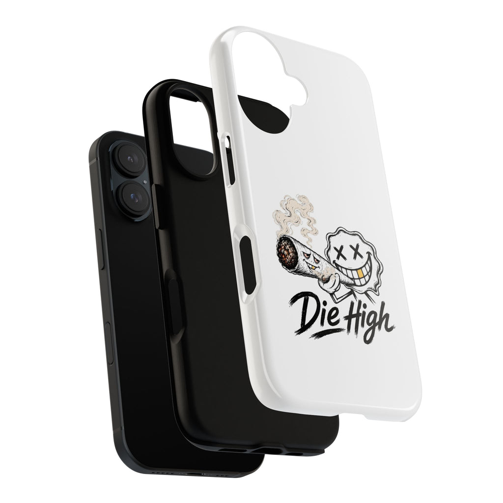 Phone Case — "Die High" Smiling Joint Graphic