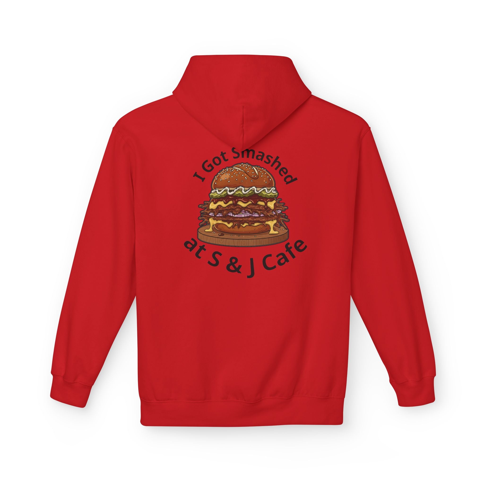 Hoodie - "I Got Smashed at S & J Cafe" Burger Graphic Pullover
