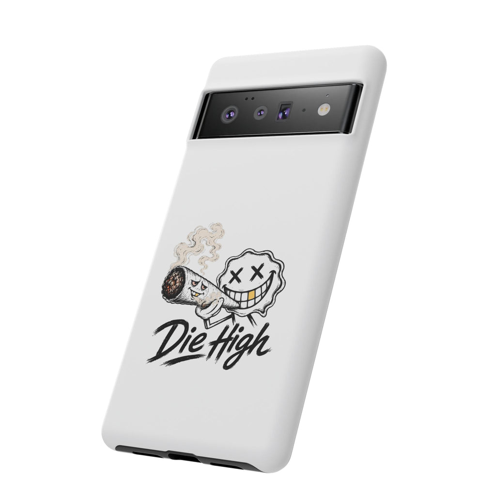 Phone Case — "Die High" Smiling Joint Graphic