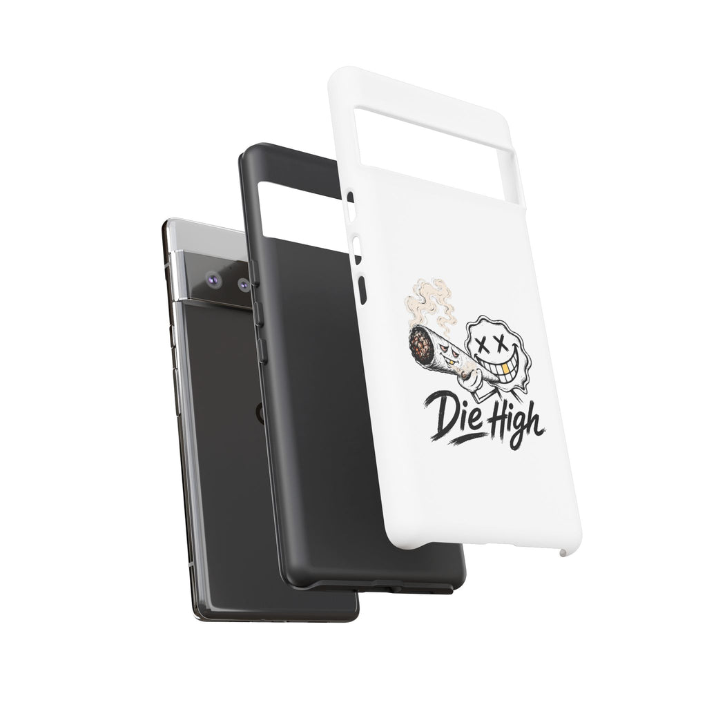 Phone Case — "Die High" Smiling Joint Graphic