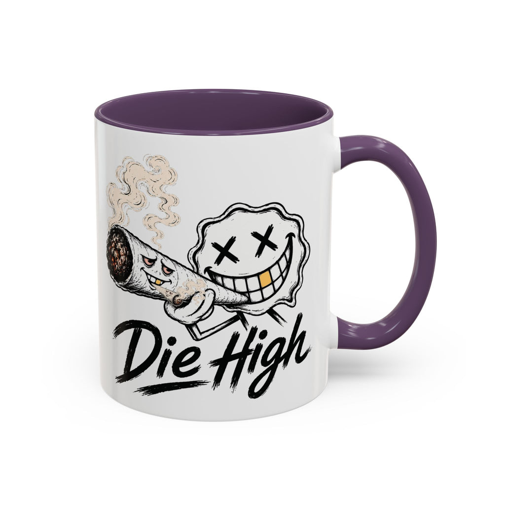 Die High Coffee Mug — Low Life, High Mind — DieHigh.Co (11/15oz)