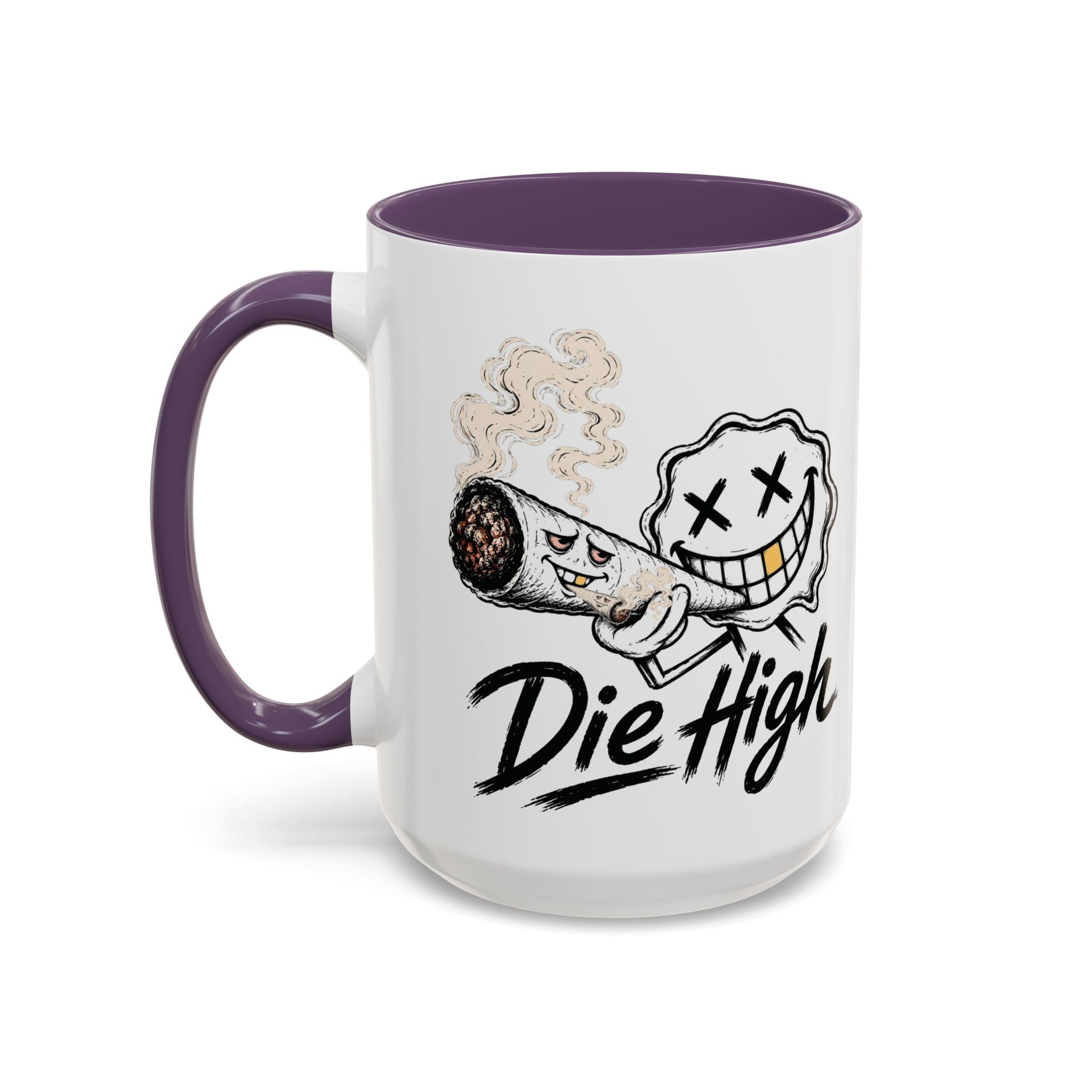 Die High Coffee Mug — Low Life, High Mind — DieHigh.Co (11/15oz)