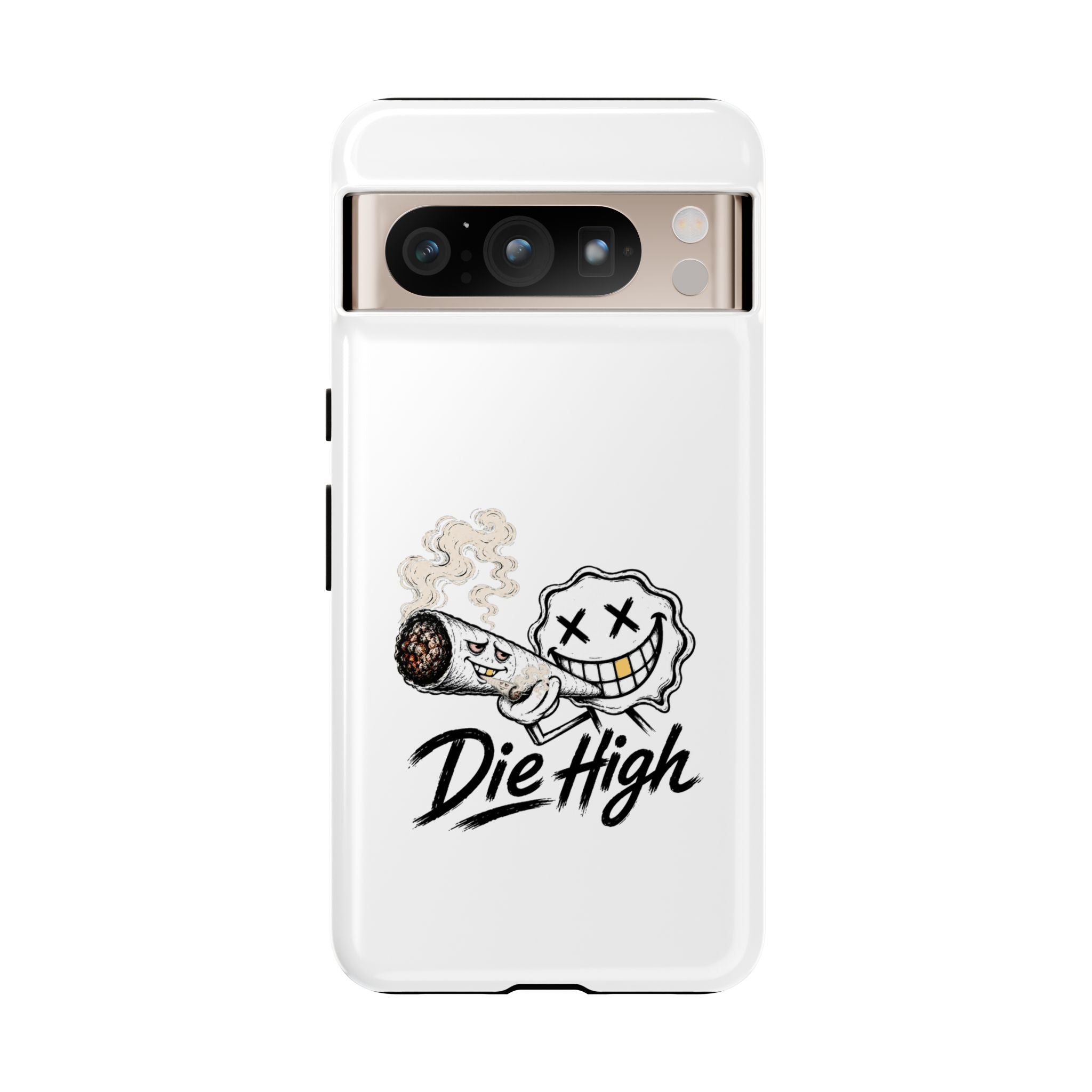 Phone Case — "Die High" Smiling Joint Graphic
