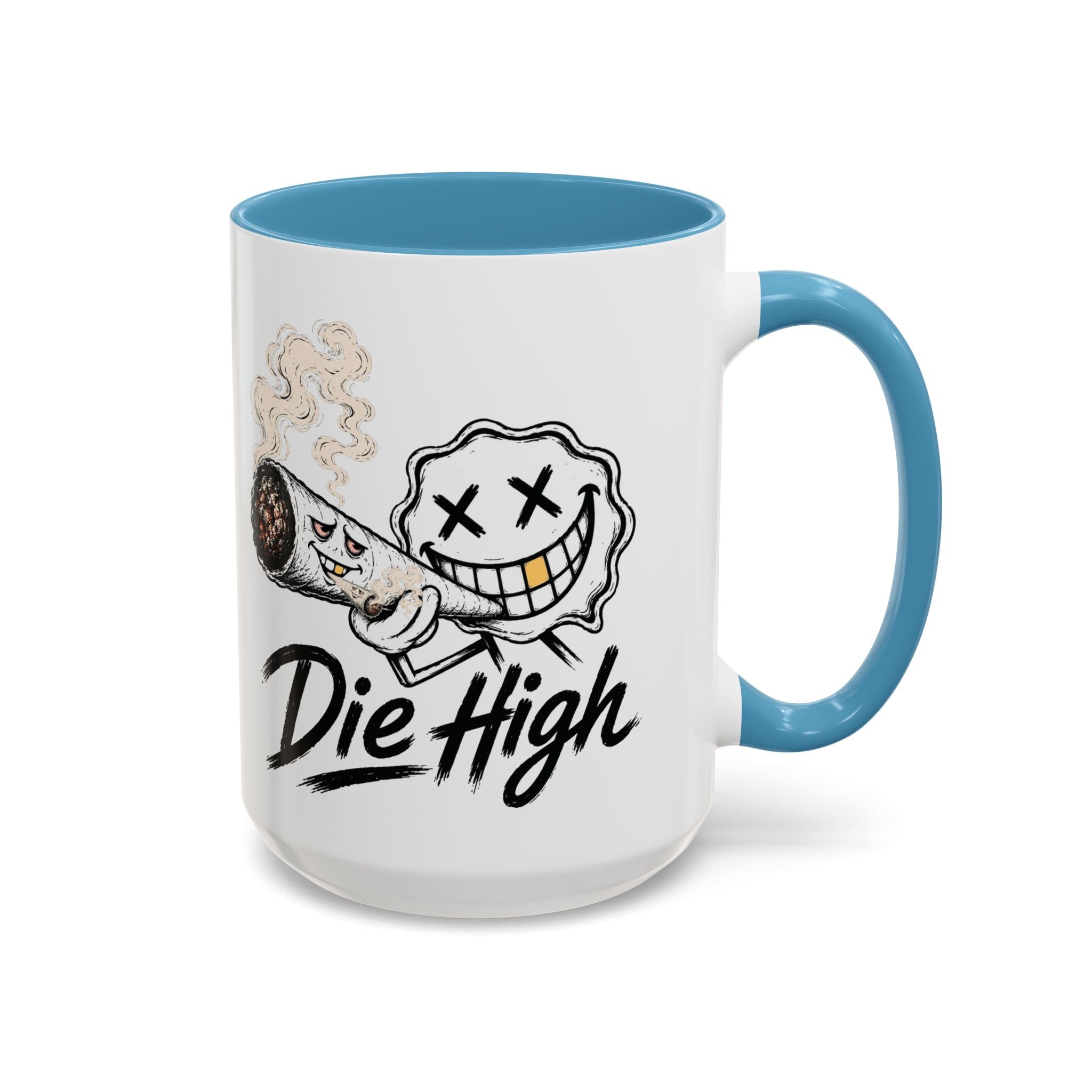 Die High Coffee Mug — Low Life, High Mind — DieHigh.Co (11/15oz)
