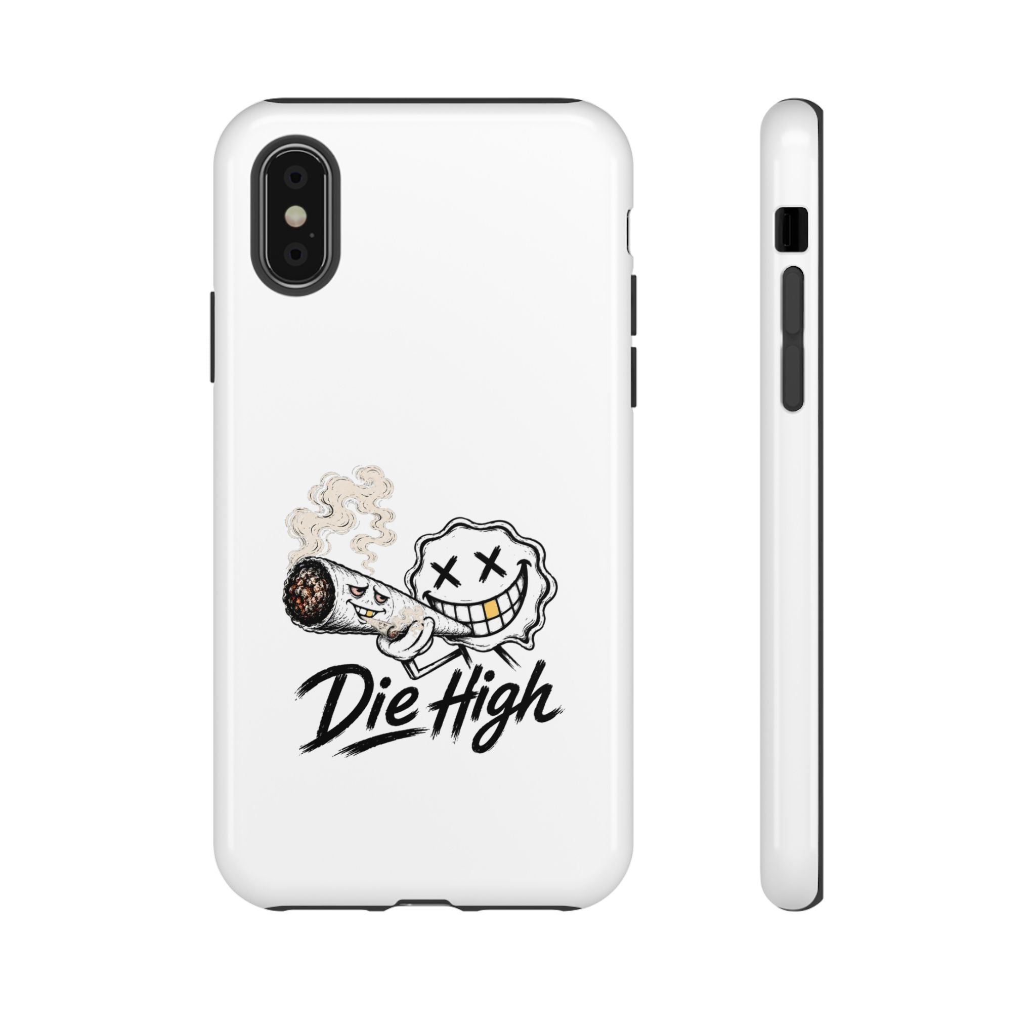 Phone Case — "Die High" Smiling Joint Graphic